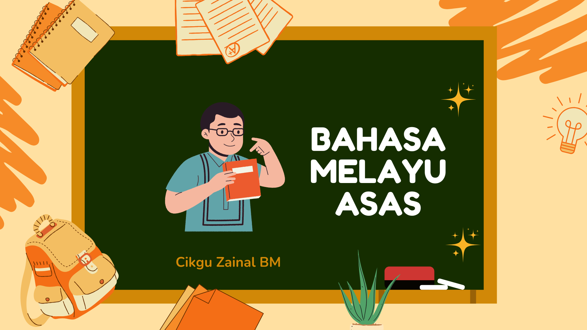 Bahasa Melayu Asas bersama Cikgu Zainal